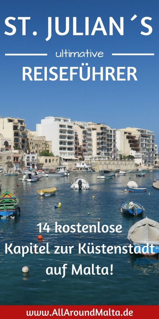St. Julian´s Urlaub geplant? 15 Dinge, die Du vorher wissen musst!