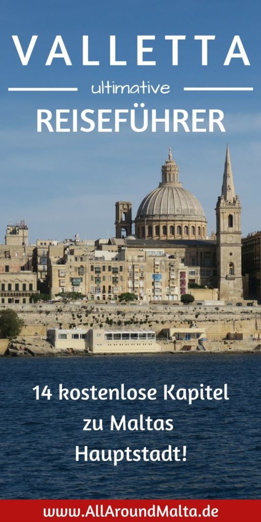 Valletta: Insider Reiseführer zu Maltas Hauptstadt